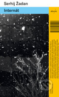 Kniha: Internát (Serhij Žadan), 2023 Kniha: Internát (Serhij Žadan), 2023