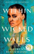 Within These Wicked Walls - Lauren Blackwood, Little, Brown, 2022