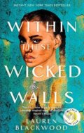 Kniha: Within These Wicked Walls (Lauren Blackwood). Little, Brown, 2022 Kniha: Within These Wicked Walls (Lauren Blackwood). Little, Brown, 2022
