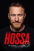 Kniha: Marián Hossa (Marián Hossa a Scott Powers). Triumph, 2023 Kniha: Marián Hossa (Marián Hossa a Scott Powers). Triumph, 2023