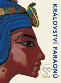 Kniha: Království faraonů (Zahi Hawass). Universum, 2022 Kniha: Království faraonů (Zahi Hawass). Universum, 2022