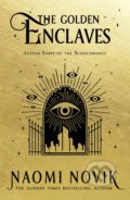 Kniha: The Golden Enclaves (Naomi Novik). Del Rey, 2022 Kniha: The Golden Enclaves (Naomi Novik). Del Rey, 2022