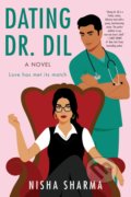 Kniha: Dating Dr. Dil (Nisha Sharma). Avon, 2022 Kniha: Dating Dr. Dil (Nisha Sharma). Avon, 2022