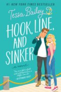 Kniha: Hook, Line, and Sinker (Tessa Bailey). Avon, 2022 Kniha: Hook, Line, and Sinker (Tessa Bailey). Avon, 2022