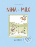 Nina a Milo: Na rybačke - Marianne Dubuc, Stonožka, 2023
