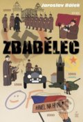 Kniha: Zbabělec (Jaroslav Bálek). Petrklíč, 2022 Kniha: Zbabělec (Jaroslav Bálek). Petrklíč, 2022