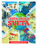 Kniha: Cesta okolo sveta (Slovart). Slovart, 2014 Kniha: Cesta okolo sveta (Slovart). Slovart, 2014