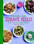 Kniha: Jednoduché a chutné zdravé jedlo (Slovart). Slovart, 2014 Kniha: Jednoduché a chutné zdravé jedlo (Slovart). Slovart, 2014