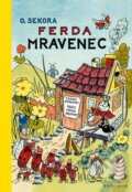 Kniha: Ferda Mravenec (Ondřej Sekora). Knižní klub, 2014 Kniha: Ferda Mravenec (Ondřej Sekora). Knižní klub, 2014