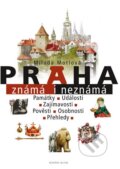 Kniha: Praha známá i neznámá (Milada Motlová). Knižní klub, 2014 Kniha: Praha známá i neznámá (Milada Motlová). Knižní klub, 2014