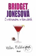 Kniha: Bridget Jonesová: S rozumom v koncoch (Helen Fielding). Ikar, 2014 Kniha: Bridget Jonesová: S rozumom v koncoch (Helen Fielding). Ikar, 2014