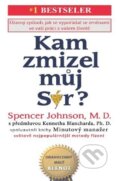 Kniha: Kam zmizel můj Sýr? (Spencer Johnson). Baroque Partners Kniha: Kam zmizel můj Sýr? (Spencer Johnson). Baroque Partners