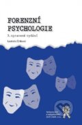 Kniha: Forenzní psychologie (Ludmila Čírtková). Aleš Čeněk, 2013 Kniha: Forenzní psychologie (Ludmila Čírtková). Aleš Čeněk, 2013