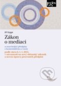 Zákon o mediaci - Jiří Grygar, Leges, 2014