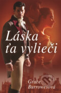 Kniha: Láska ťa vylieči (Grace Burrowes). Slovenský spisovateľ, 2014 Kniha: Láska ťa vylieči (Grace Burrowes). Slovenský spisovateľ, 2014