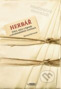 Herbář - Fakta, mýty a legendy o afrodiziakálních rostlinách - Bernard Bertrand, Rebo, 2014