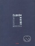 Kniha: Člověk a stát (Jacques Maritain). Triáda, 2007 Kniha: Člověk a stát (Jacques Maritain). Triáda, 2007