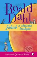 Kniha: Jakub a obrovská broskyňa (Roald Dahl). Enigma, 2014 Kniha: Jakub a obrovská broskyňa (Roald Dahl). Enigma, 2014