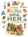 Kniha: Knížka plná her (Ljuba Štíplová). Knižní klub, 2014 Kniha: Knížka plná her (Ljuba Štíplová). Knižní klub, 2014