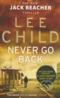 Kniha: Never Go Back (Lee Child). Bantam Press, 2014 Kniha: Never Go Back (Lee Child). Bantam Press, 2014