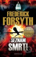 Kniha: Seznam smrti (Frederick Forsyth). Knižní klub, 2014 Kniha: Seznam smrti (Frederick Forsyth). Knižní klub, 2014