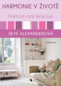 Kniha: Harmonie v životě (Skye Alexanderová). Knižní klub, 2014 Kniha: Harmonie v životě (Skye Alexanderová). Knižní klub, 2014