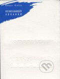 Kniha: Kierkegaardův Abrahám (Roman Králik). KUD Apokalipsa Ľubľana, 2013 Kniha: Kierkegaardův Abrahám (Roman Králik). KUD Apokalipsa Ľubľana, 2013