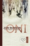 Kniha: Oni (Jon Ronson). Inaque, 2014 Kniha: Oni (Jon Ronson). Inaque, 2014