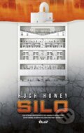 Kniha: Silo (Hugh Howey). Ikar, 2014 Kniha: Silo (Hugh Howey). Ikar, 2014