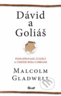 Kniha: Dávid a Goliáš (Malcolm Gladwell), 2014 Kniha: Dávid a Goliáš (Malcolm Gladwell), 2014
