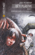 Kniha: Děti plástve (Svazek 2) (Josef Pecinovský). Epocha, 2014 Kniha: Děti plástve (Svazek 2) (Josef Pecinovský). Epocha, 2014