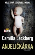 Kniha: Anjeličkárka (Camilla Läckberg), 2015 Kniha: Anjeličkárka (Camilla Läckberg), 2015