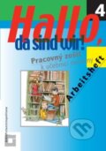 Kniha: Hallo, da sind wir! 4 (Arbeitsheft) (Beáta Menzlová a kolektív). Orbis Pictus Istropolitana Kniha: Hallo, da sind wir! 4 (Arbeitsheft) (Beáta Menzlová a kolektív). Orbis Pictus Istropolitana