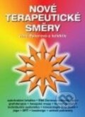 Kniha: Nové terapeutické směry (Jana Sýkorová). Plot, 2014 Kniha: Nové terapeutické směry (Jana Sýkorová). Plot, 2014