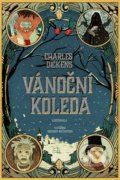 Kniha: Vánoční koleda (Charles Dickens). Drobek, 2022 Kniha: Vánoční koleda (Charles Dickens). Drobek, 2022
