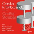 Audiokniha: Cesta k billboardu (Ondřej Škrabal). Témbr, 2022 Audiokniha: Cesta k billboardu (Ondřej Škrabal). Témbr, 2022