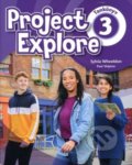 Kniha: Project Explore 3 - Student's Book (HU Edition) (Paul Shipton a Sylvia Wheeldon). Oxford University Press, 2021 Kniha: Project Explore 3 - Student's Book (HU Edition) (Paul Shipton a Sylvia Wheeldon). Oxford University Press, 2021
