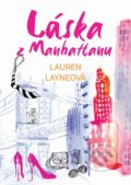 Kniha: Láska z Manhattanu (Lauren Layne). Metafora, 2022 Kniha: Láska z Manhattanu (Lauren Layne). Metafora, 2022