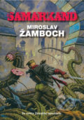 Kniha: Samarkand (Miroslav Žamboch). Triton, 2022 Kniha: Samarkand (Miroslav Žamboch). Triton, 2022