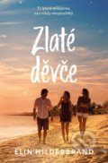 Kniha: Zlaté děvče (Elin Hilderbrand). Red, 2022 Kniha: Zlaté děvče (Elin Hilderbrand). Red, 2022