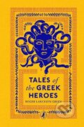 Kniha: Tales of the Greek Heroes (Roger Lancelyn Green). Penguin Books, 2022 Kniha: Tales of the Greek Heroes (Roger Lancelyn Green). Penguin Books, 2022