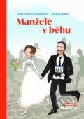 Kniha: Manželé v běhu (Michal Hrabec a Soňa Kotulková Hrabec). Ikar CZ, 2022 Kniha: Manželé v běhu (Michal Hrabec a Soňa Kotulková Hrabec). Ikar CZ, 2022