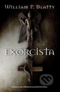Kniha: Exorcista (William Peter Blatty). Fobos, 2023 Kniha: Exorcista (William Peter Blatty). Fobos, 2023