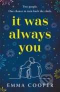 Kniha: It Was Always You (Emma Cooper). Headline Book, 2022 Kniha: It Was Always You (Emma Cooper). Headline Book, 2022