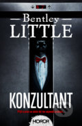Kniha: Konzultant (Bentley Little). Fobos, 2022 Kniha: Konzultant (Bentley Little). Fobos, 2022