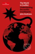 Kniha: World in Conflict (John Andrews). Profile Books, 2022 Kniha: World in Conflict (John Andrews). Profile Books, 2022