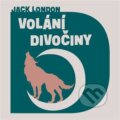 Audiokniha: Volání divočiny (Jack London). Tympanum, 2022 Audiokniha: Volání divočiny (Jack London). Tympanum, 2022
