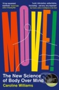 Kniha: Move! (Caroline Williams). Profile Books, 2022 Kniha: Move! (Caroline Williams). Profile Books, 2022