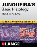 Kniha: Junqueira's Basic Histology (Anthony L. Mescher). McGraw-Hill, 2021 Kniha: Junqueira's Basic Histology (Anthony L. Mescher). McGraw-Hill, 2021