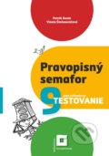 Kniha: Pravopisný semafor 9 (Orbis Pictus Istropolitana). Orbis Pictus Istropolitana, 2022 Kniha: Pravopisný semafor 9 (Orbis Pictus Istropolitana). Orbis Pictus Istropolitana, 2022